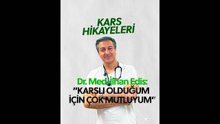 Kars Hikayeleri Dr. Med. İlhan Edis