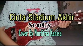 CINTA STADIUM AKHIR-SOUQY COVER KENTRUNG