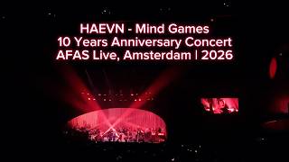 HAEVN - Mind Games | 10 Years Anniversary Concert | AFAS Live, Amsterdam, Feb. 2026