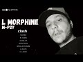 L Morphine ZELZAL Mixtape Totale CLASH 