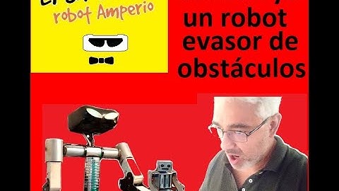 El show del robot amperio (construye un robot evasor de obstaculos)