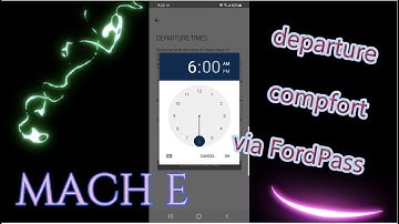 Ford Mustang Mach E - departure comfort setting via FordPass App (old FordPass version)