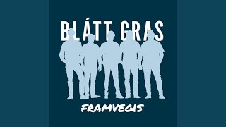Video thumbnail of "Blátt Gras - Hvør Er Hann"