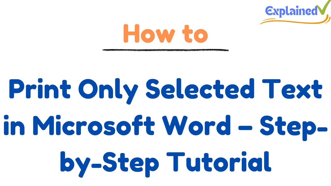 How to Print Only Selected Text in Microsoft Word – Step-by-Step ...