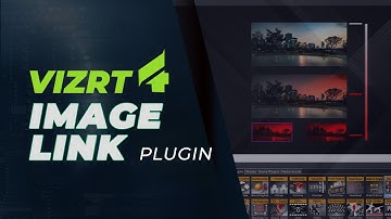 Vizrt 4 Image Link Plugin Tutorial