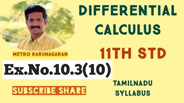 11th Std Maths Ex.10.3(10) Differentiate y= cos( a^3+x^3)