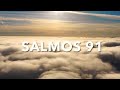 SALMOS 91 - FUNDO MUSICAL RELAXANTE