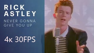 Rick Stley - Never gonna give you up 4K 30FPS (Не рикролл)