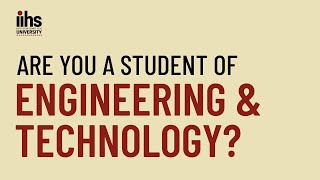 Engineering & Technology Student Explore Interdisciplinary Pathways at IIHS University