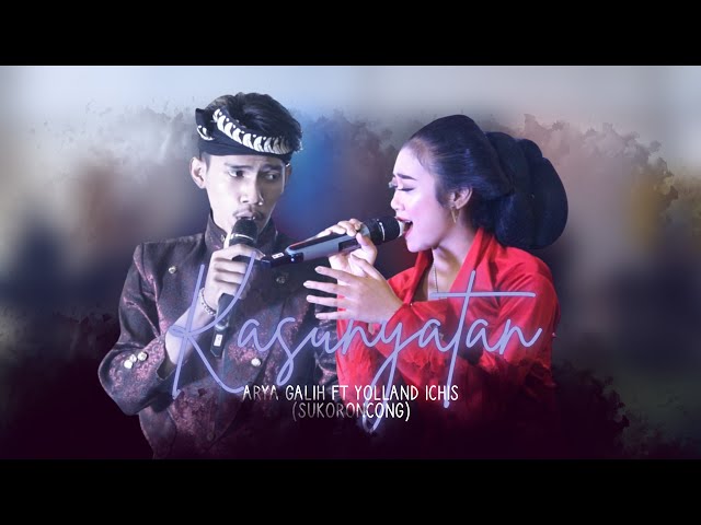 KASUNYATAN - ARYA GALIH FT YOLAND ICHIS class=