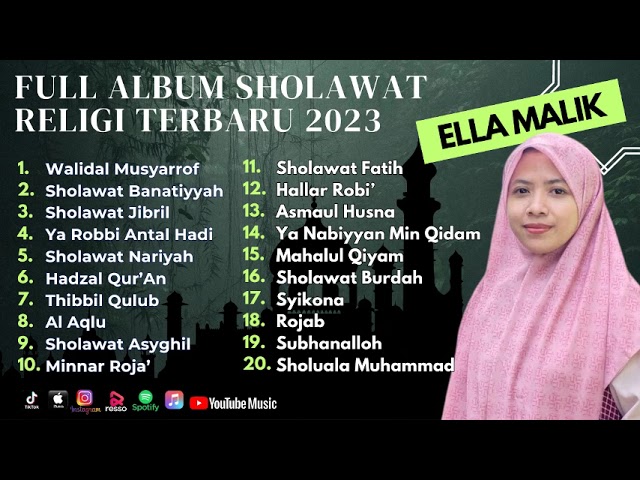 Ella Malik Full Album Terpopuler - Walidal Musyarrof | Sholawat Banatiyyah | Terbaru 2023 class=