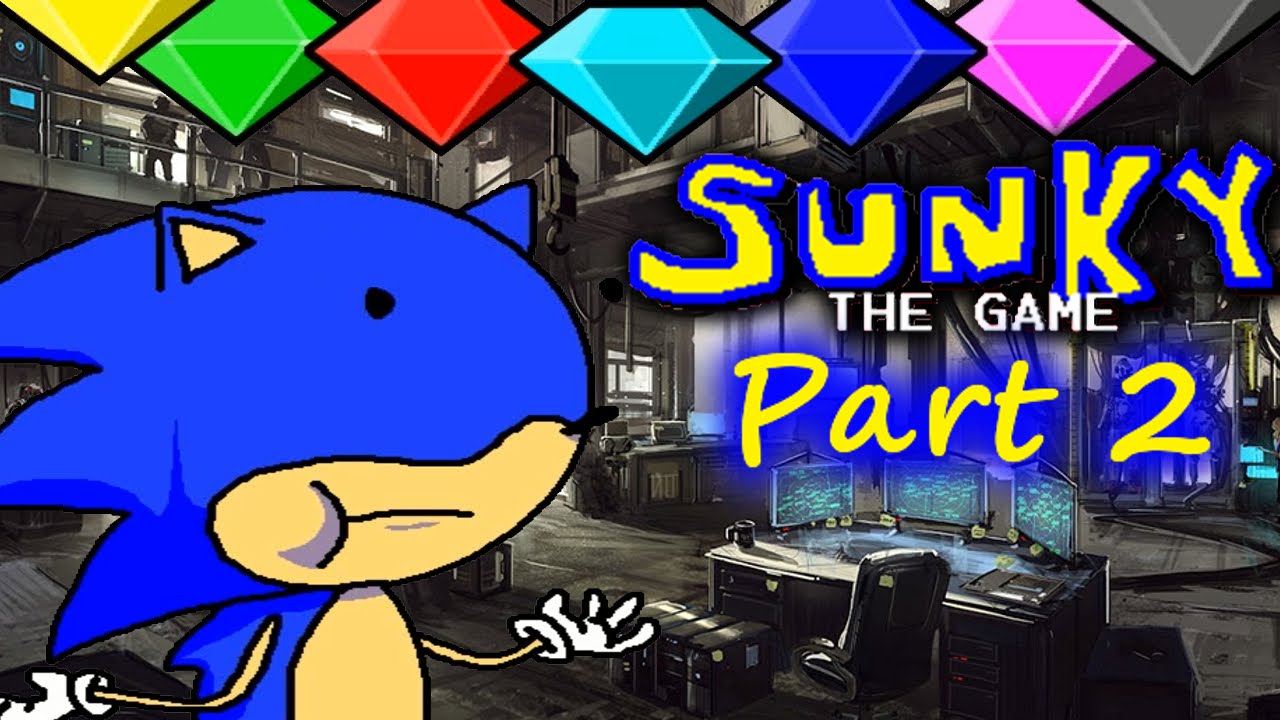 SUNKY THE GAME - PART 3 - THE FINAL BATTLE! 