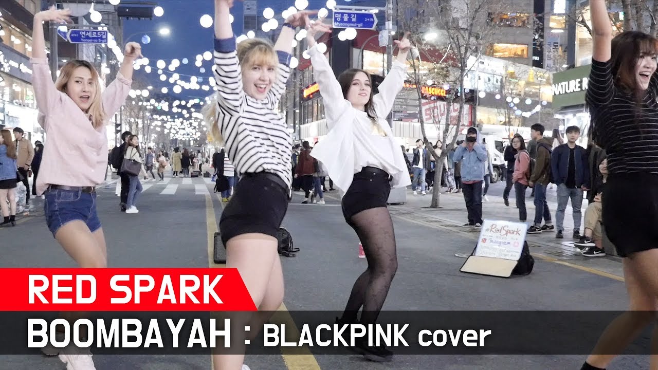 [DANCE] 레드스파크 RED SPARK : 붐바야 BOOMBAYAH _ BLACKPINK Cover : 신촌 버스킹