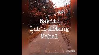 Bakit labis kitang mahal(Mark carpio)