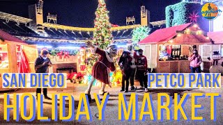 HOLIDAY MARKET AND TRAIL AT PETCO PARK | San Diego Holiday Season
