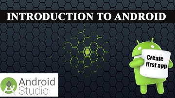 Introduction to Android in Urdu | Hindi | Android Studio