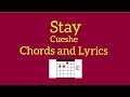 Stay - Cueshe    EGN  Chords and Lyrics
