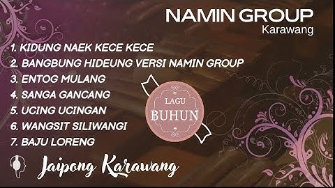 LAGU BUHUN JAIPONG NAMIN GROUP