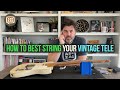 How To Best String Your Vintage Style Telecaster - Ask Zac 110