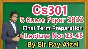 Cs301 final term preparation 2022|Cs301 final term preparation||Cs301 Final term curren paper 2022