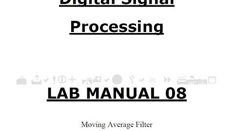 Digital Signal Processing Lab 8 - Moving Average Filter