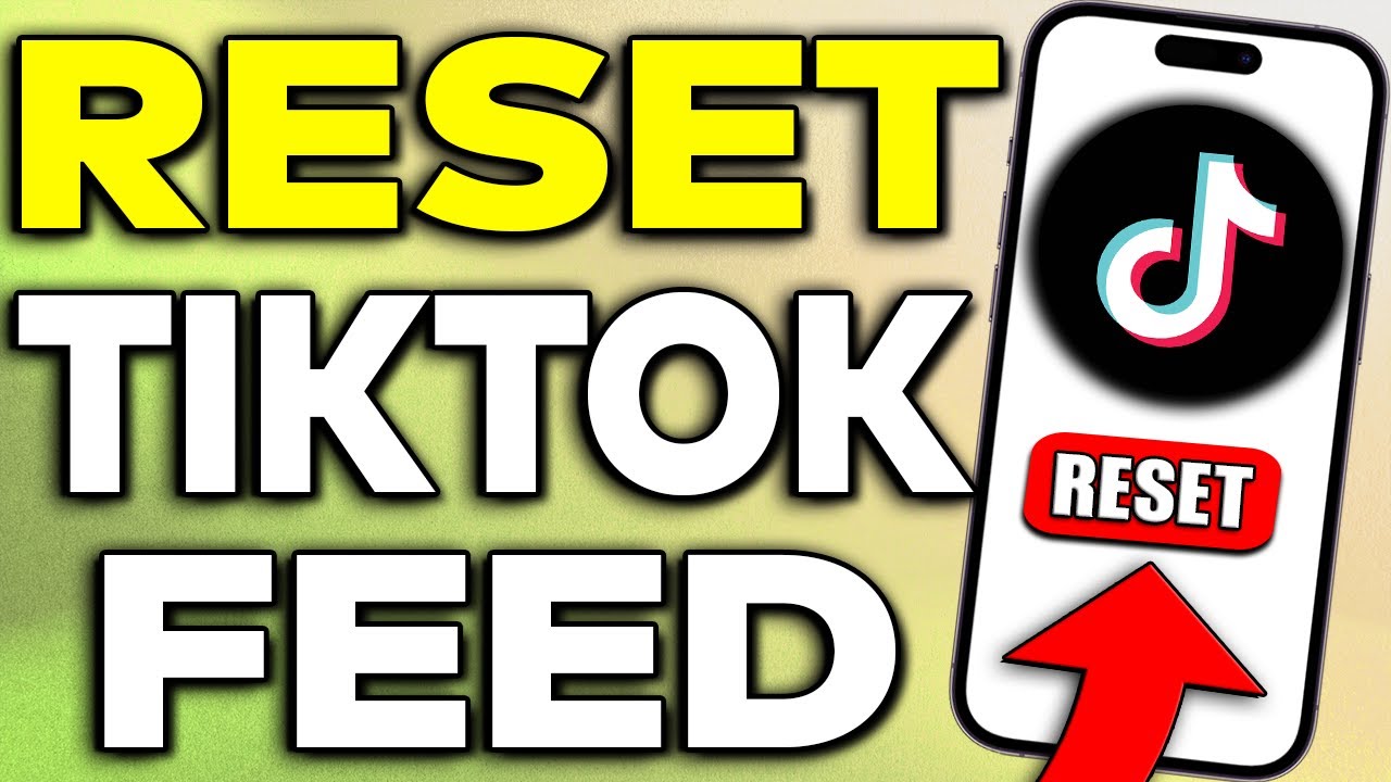 How To Reset Your TikTok Feed In 2023 (Change For You Page!) - YouTube