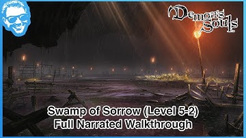Swamp of Sorrow (Level 5-2) - Full Narrated Walkthrough - Demon