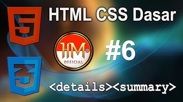 Details & Summary | HTML CSS Dasar Part 6