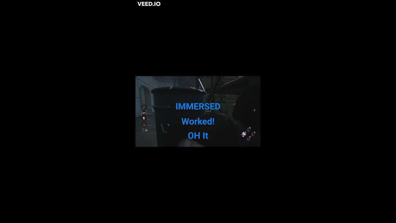 OH It Worked IMMERSED! 