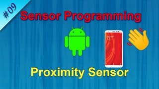 #9 Proximity Sensor : Android Sensor Programming Tutorial screenshot 5
