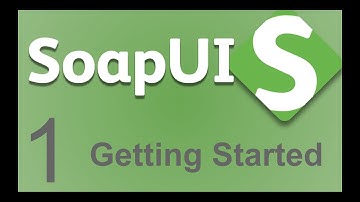 SoapUI Beginner Tutorial 1 - What is SoapUI | SoapUi Introduction | Getting Started