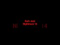 Dark Jazz Nightmare 14