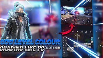 God level colour grading like PC in Android||Make this in ALIGHT MOTION-Garena Free Fire