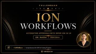 ION Workflows & Approvals in Infor LN | Complete Guide | FullOnBaan screenshot 5