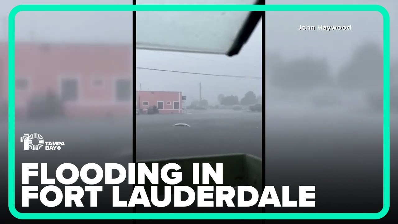 Fort Lauderdale area sees up to a foot of rain during flash flood ...