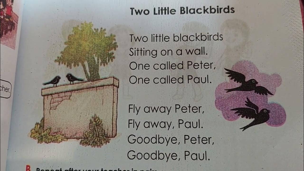 22 January 2023 Rhymes class one, Two Little Blackbirds. Rhymes for