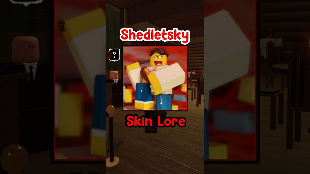 Shedletsky Skins Explained  Part 1