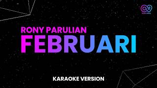 Rony Parulian - Februari (Karaoke Version)