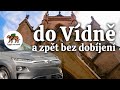 Do Vídně a zpět bez dobíjení, zadarmo elektromobilem