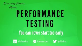[Webinar] Performance Testing - You can never start too early