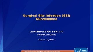 Surgical Site Infections (SSI) Surveillance with Case Studies (Part I)