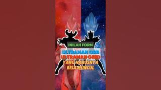 Inilah form ultraman orb dan geed yang harusnya bisa muncul#ultraman#ultramanorb#ultramangeed#shorts