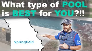 Which Type of Pool Is Best For You? Springfield, Ozarks
