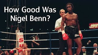 How Good Was Nigel Benn?