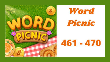 Word Picnic Level 461 - 470 Answers