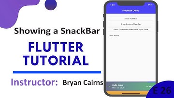 Flutter - 26 Showing a SnackBar | Flutter Development Using Dart