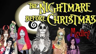 THE NIGHTMARE BEFORE CHRISTMAS MEDLEY with cosplay