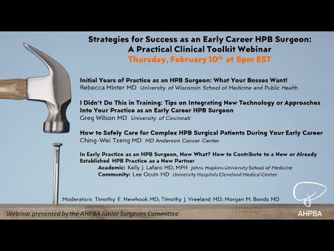 Strategies for Success as an Early Career HPB Surgeon: A Practical Clinical Toolkit Webinar