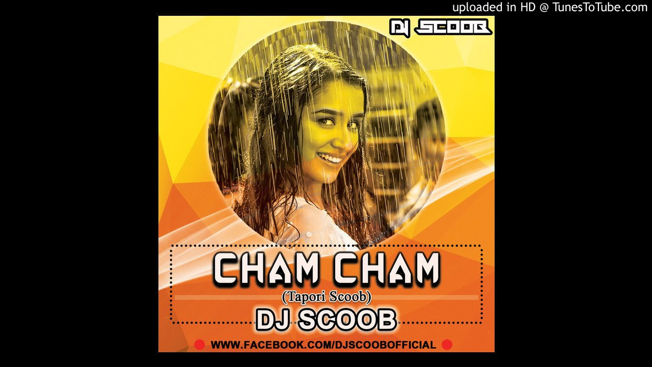 Cham Cham Tapori Mix DJ Scoob