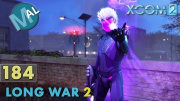LONG WAR 2 1.4 | PART 184 | SQ4 INFL197 [HACK] OPERATION STAR SHIELD | XCOM 2